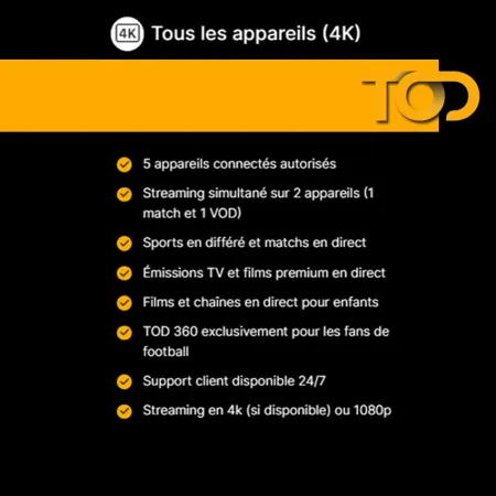 TOD Abonnement Tv & Streaming 1 mois / 5 Ecran / UHD 4K