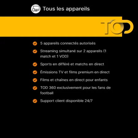 TOD Abonnement Tv & Streaming 1 mois / 5 Ecran